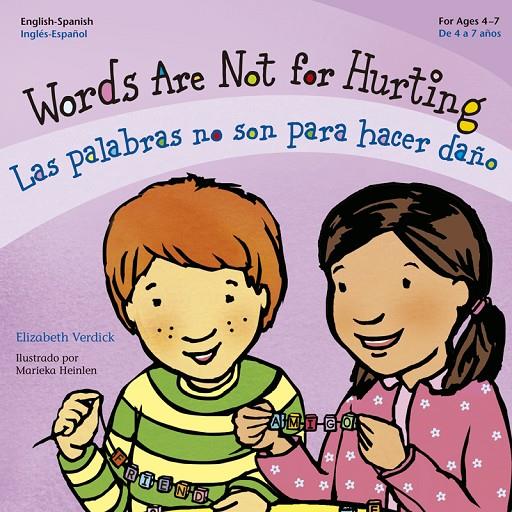 WORDS ARE NOT FOR HURTING / LAS PALABRAS NO SON PARA HACER DAñO | 9788427141223 | ELIZABETH VERDICK | Galatea Llibres | Llibreria online de Reus, Tarragona | Comprar llibres en català i castellà online