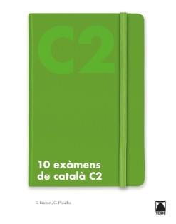 10 EXAMENS DE NIVELL C2 DE CATALA | 9788430734894 | PUJADES I BOTEI, GUILLEM | Galatea Llibres | Librería online de Reus, Tarragona | Comprar libros en catalán y castellano online