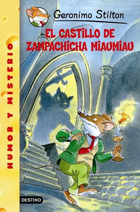 EL CASTILLO DE ZAMPACHICHA (GERONIMO STILTON, 14) | 9788408052838 | Galatea Llibres | Llibreria online de Reus, Tarragona | Comprar llibres en català i castellà online