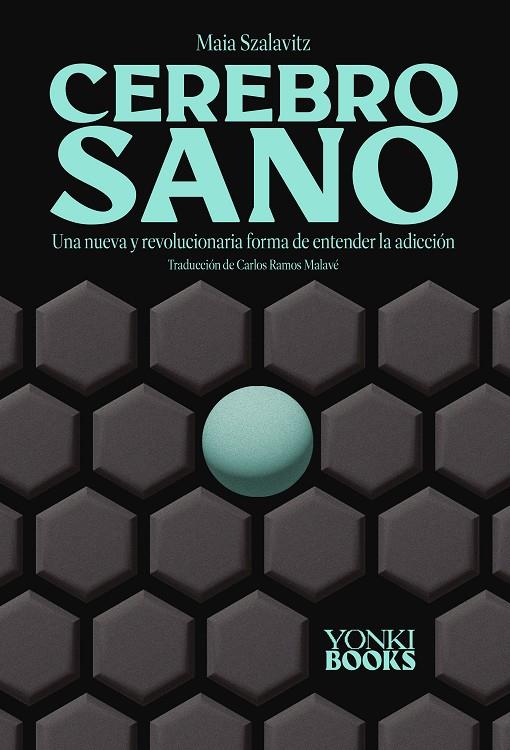 CEREBRO SANO | 9788412612653 | SZALAVITZ, MAIA | Galatea Llibres | Librería online de Reus, Tarragona | Comprar libros en catalán y castellano online