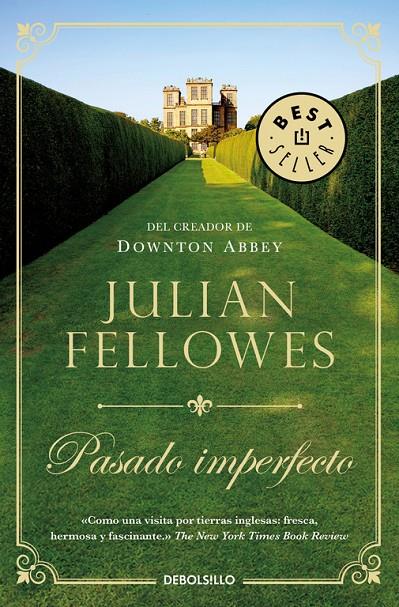 PASADO IMPERFECTO | 9788466340670 | FELLOWES, JULIAN | Galatea Llibres | Librería online de Reus, Tarragona | Comprar libros en catalán y castellano online