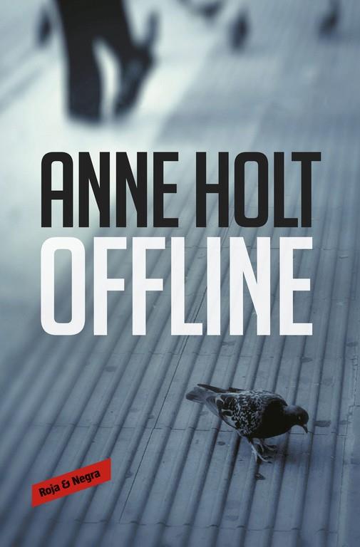 OFFLINE (HANNE WILHELMSEN 9) | 9788416709984 | HOLT, ANNE | Galatea Llibres | Librería online de Reus, Tarragona | Comprar libros en catalán y castellano online