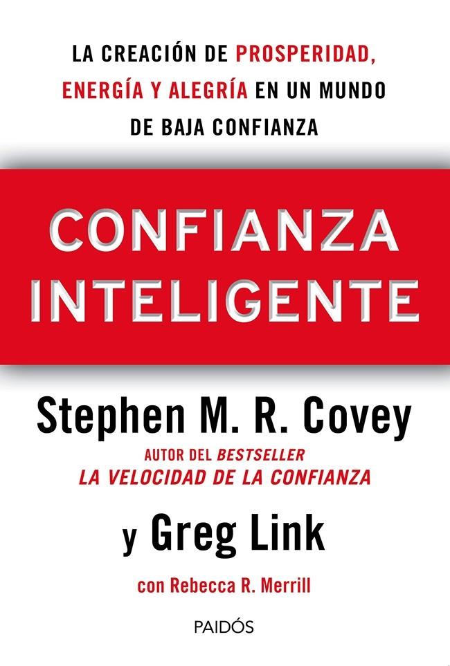 CONFIANZA INTELIGENTE | 9788449329203 | COVEY, STEPHEN/REBECCA R. MERRILL/GREG LINK | Galatea Llibres | Llibreria online de Reus, Tarragona | Comprar llibres en català i castellà online