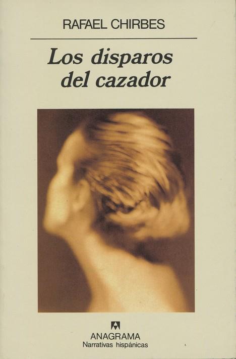 DISPAROS DEL CAZADOR,LOS | 9788433909718 | CHIRBES,RAFAEL | Galatea Llibres | Llibreria online de Reus, Tarragona | Comprar llibres en català i castellà online