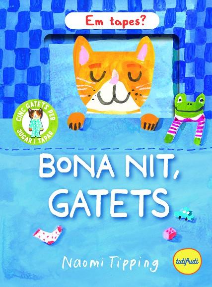 BONA NITS, GATETS | 9791399112672 | TIPPING, NAOMI | Galatea Llibres | Llibreria online de Reus, Tarragona | Comprar llibres en català i castellà online