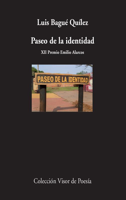 PASEO DE LA IDENTIDAD | 9788498958591 | BAGUÉ QUÍLEZ , LUIS | Galatea Llibres | Librería online de Reus, Tarragona | Comprar libros en catalán y castellano online