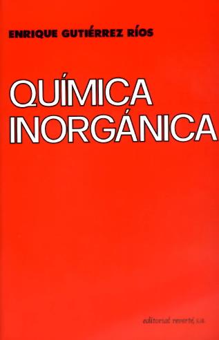 QUÍMICA INORGÁNICA | 9788429172157 | GUTIÉRREZ RÍOS, ENRIQUE | Galatea Llibres | Librería online de Reus, Tarragona | Comprar libros en catalán y castellano online