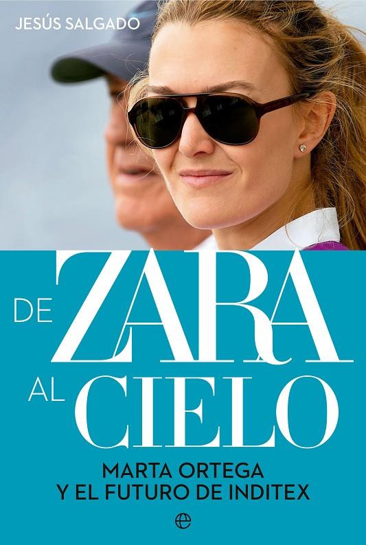 DE ZARA AL CIELO | 9788413845234 | SALGADO, JESÚS | Galatea Llibres | Librería online de Reus, Tarragona | Comprar libros en catalán y castellano online