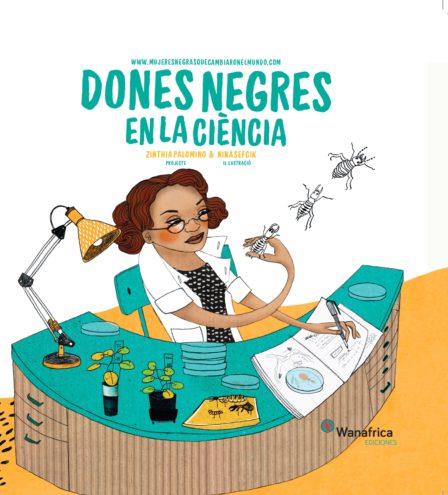 DONES NEGRAS EN LA CIÉNCIA | 9788417150860 | PALOMINO, ZINTHIA | Galatea Llibres | Librería online de Reus, Tarragona | Comprar libros en catalán y castellano online