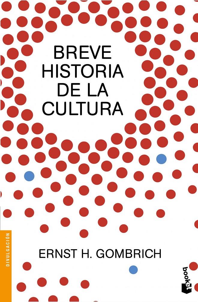 BREVE HISTORIA DE LA CULTURA | 9788499424736 | GOMBRICH, ERNST | Galatea Llibres | Llibreria online de Reus, Tarragona | Comprar llibres en català i castellà online