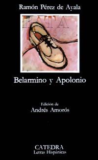 BELARMINO Y APOLONIO | 9788437600741 | PÉREZ DE AYALA, RAMÓN | Galatea Llibres | Llibreria online de Reus, Tarragona | Comprar llibres en català i castellà online