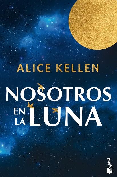 NOSOTROS EN LA LUNA | 9788408318934 | KELLEN, ALICE | Galatea Llibres | Llibreria online de Reus, Tarragona | Comprar llibres en català i castellà online
