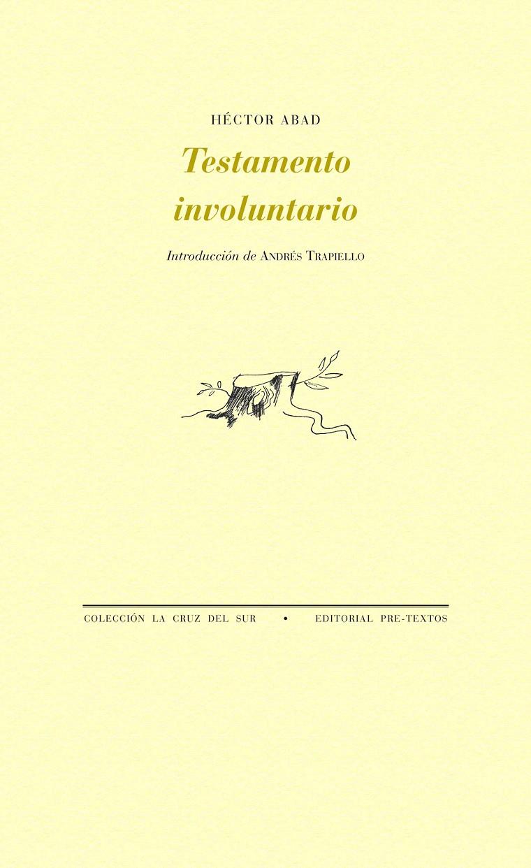 TESTAMENTO INVOLUNTARIO | 9788416453146 | ABAD FACIOLINCED, HÉCTOR | Galatea Llibres | Llibreria online de Reus, Tarragona | Comprar llibres en català i castellà online