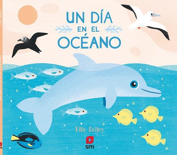 UN DIA EN EL OCEANO | 9788491820529 | BAILEY , ELLA | Galatea Llibres | Librería online de Reus, Tarragona | Comprar libros en catalán y castellano online