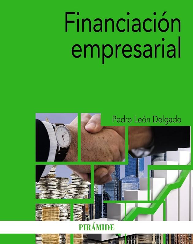FINANCIACIÓN EMPRESARIAL | 9788436845006 | LEÓN DELGADO, PEDRO | Galatea Llibres | Librería online de Reus, Tarragona | Comprar libros en catalán y castellano online