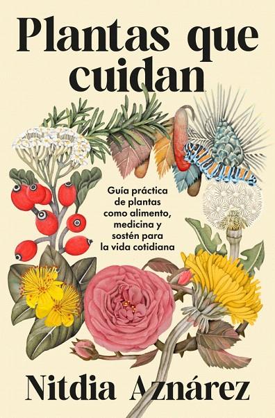 PLANTAS QUE CUIDAN | 9788425372193 | AZNÁREZ, NITDIA | Galatea Llibres | Llibreria online de Reus, Tarragona | Comprar llibres en català i castellà online