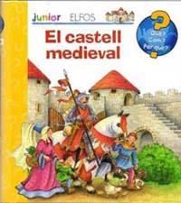 CASTELL MEDIEVAL QUE? JUNIOR | 9788484233541 | Galatea Llibres | Librería online de Reus, Tarragona | Comprar libros en catalán y castellano online