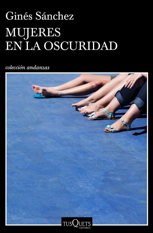MUJERES EN LA OSCURIDAD | 9788490665657 | SÁNCHEZ, GINÉS | Galatea Llibres | Llibreria online de Reus, Tarragona | Comprar llibres en català i castellà online