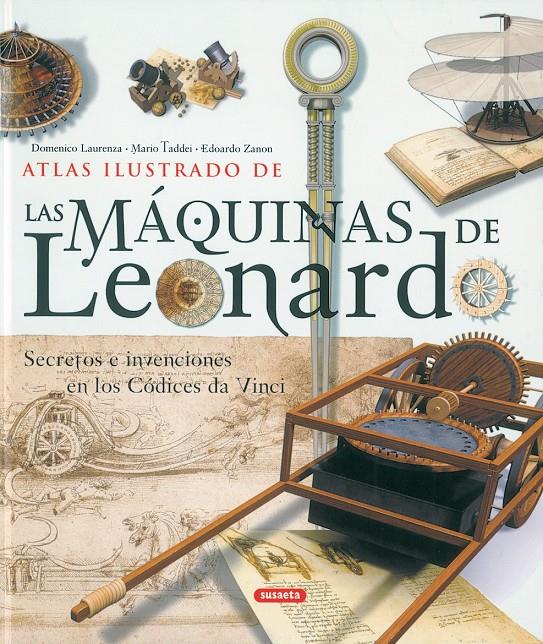 ATLAS ILUSTRADO DE LAS MAQUINAS DE LEONARDO | 9788430556694 | LAURENZA, DOMENICO | Galatea Llibres | Llibreria online de Reus, Tarragona | Comprar llibres en català i castellà online