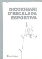 DICCIONARI D'ESCALADA ESPORTIVA | 9788439326618 | Galatea Llibres | Llibreria online de Reus, Tarragona | Comprar llibres en català i castellà online