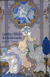 CUANTOS Y FABULAS DE LOLA VAN GUARDIA | 9788488052636 | FRANC, ISABEL | Galatea Llibres | Librería online de Reus, Tarragona | Comprar libros en catalán y castellano online