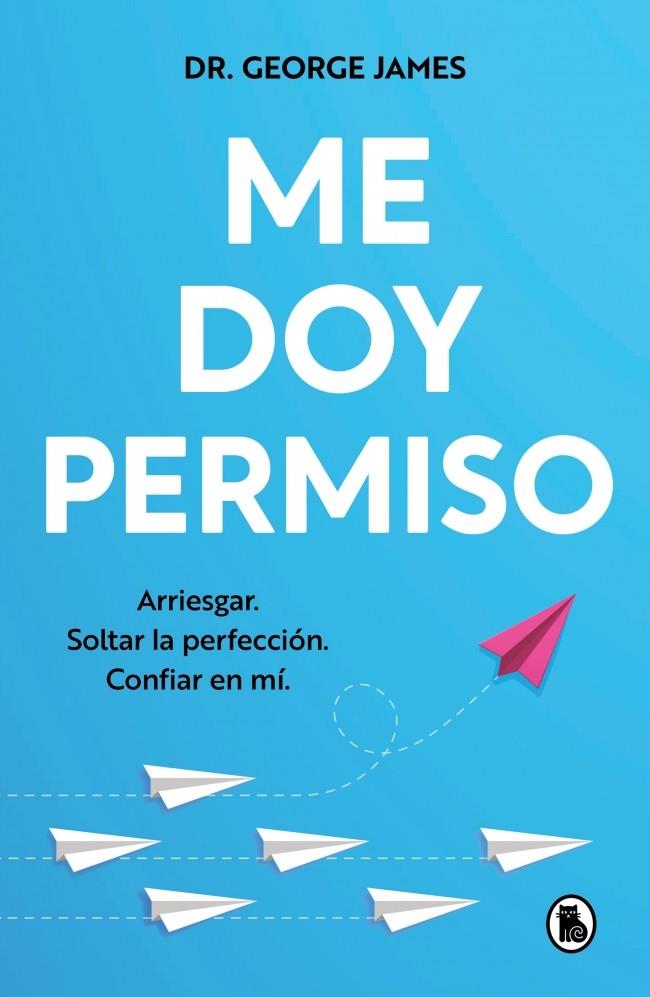 ME DOY PERMISO | 9788402430625 | JAMES, GEORGE | Galatea Llibres | Librería online de Reus, Tarragona | Comprar libros en catalán y castellano online