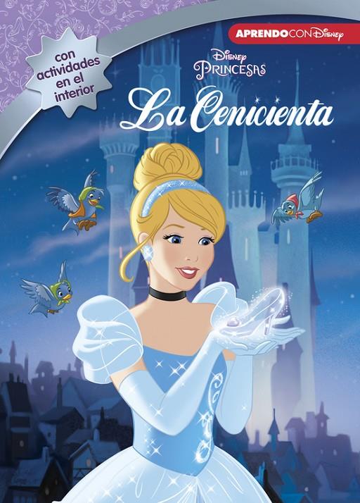 LA CENICIENTA (LEO, JUEGO Y APRENDO CON DISNEY) | 9788416548675 | Galatea Llibres | Librería online de Reus, Tarragona | Comprar libros en catalán y castellano online