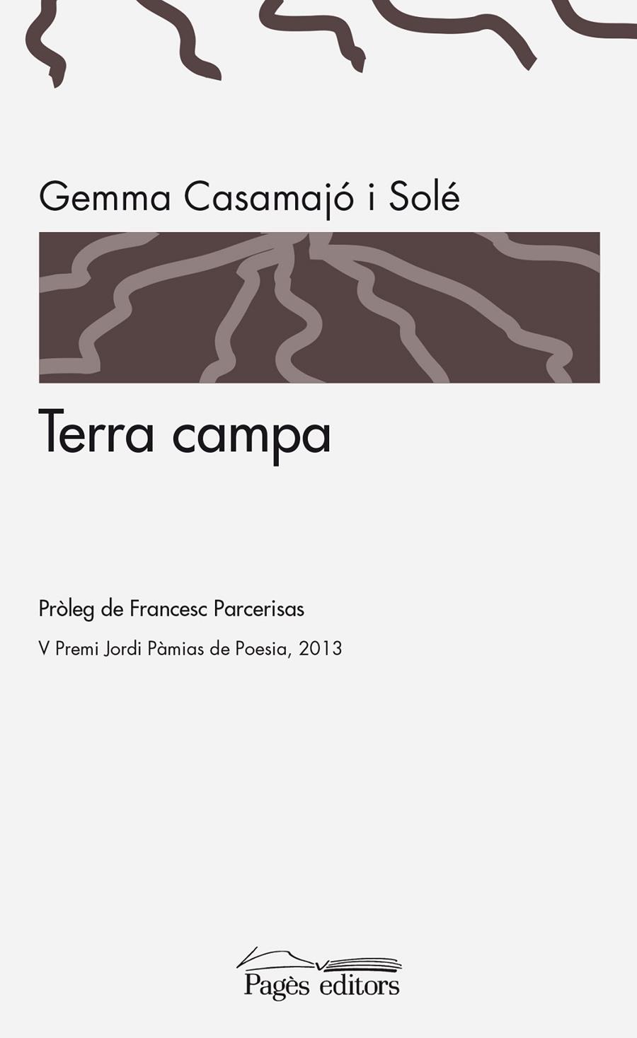 TERRA CAMPA | 9788499754642 | CASAMAJÓ SOLÉ, GEMMA | Galatea Llibres | Librería online de Reus, Tarragona | Comprar libros en catalán y castellano online