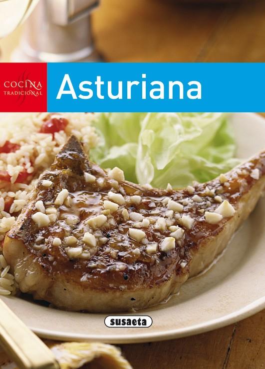 COCINA TRADICIONAL ASTURIANA | 9788430563302 | SUSAETA, EQUIPO | Galatea Llibres | Librería online de Reus, Tarragona | Comprar libros en catalán y castellano online