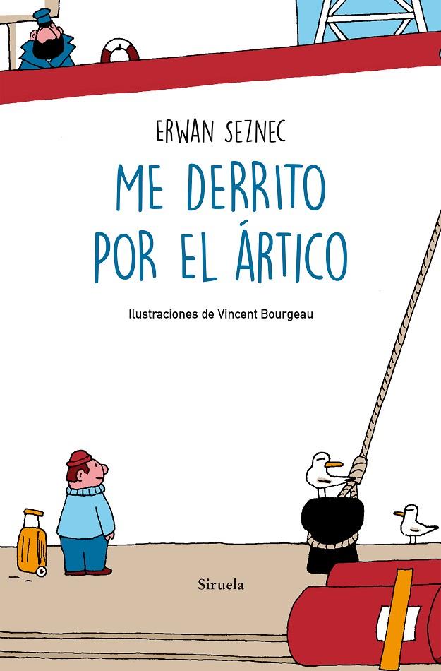 ME DERRITO POR EL ÁRTICO | 9788418245879 | SEZNEC, ERWAN | Galatea Llibres | Llibreria online de Reus, Tarragona | Comprar llibres en català i castellà online