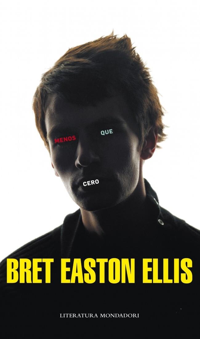 MENOS QUE CERO | 9788439723295 | EASTON ELLIS, BRET | Galatea Llibres | Librería online de Reus, Tarragona | Comprar libros en catalán y castellano online