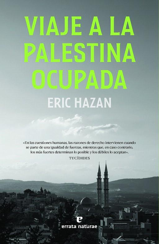 VIAJE A LA PALESTINA OCUPADA | 9788419158567 | HAZAN, ERIC | Galatea Llibres | Llibreria online de Reus, Tarragona | Comprar llibres en català i castellà online