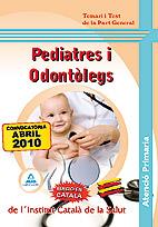 PEDIATRES I ODONTOLEGS DEL I.C.S. TEMARI I TEST DE LA PART GENERAL | 9788467640656 | CENTRO DE ESTUDIOS VECTOR, S.L./DESONGLES CORRALES, JUAN/GONZALEZ RABANAL, JOSE MANUEL/ROIG CAñADAS, | Galatea Llibres | Librería online de Reus, Tarragona | Comprar libros en catalán y castellano online