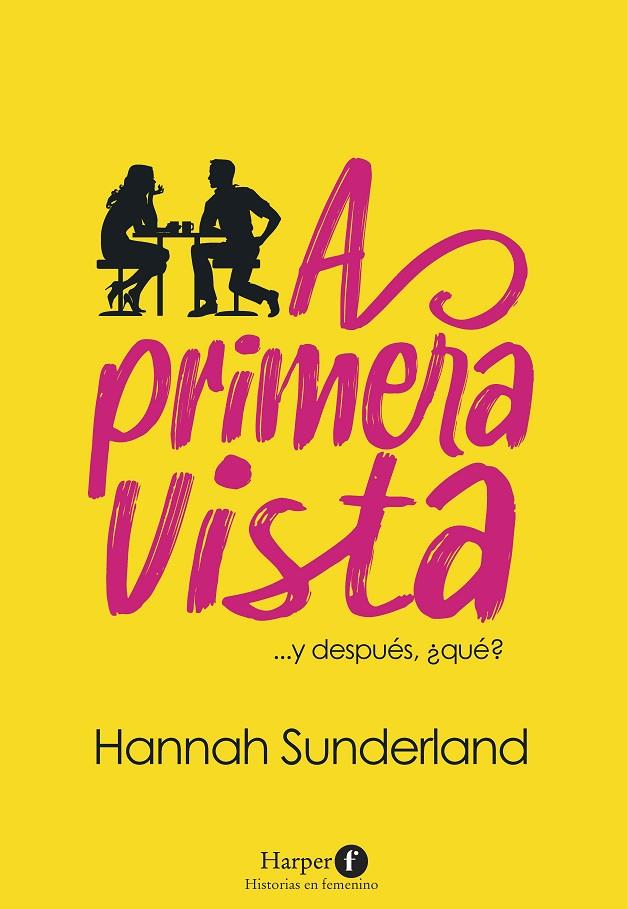 A PRIMERA VISTA | 9788418976162 | SUNDERLAND, HANNAH | Galatea Llibres | Librería online de Reus, Tarragona | Comprar libros en catalán y castellano online