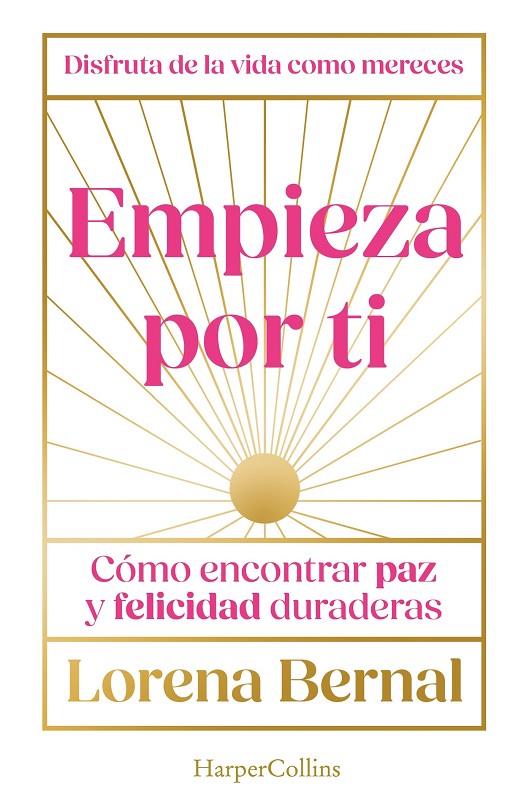 EMPIEZA POR TI | 9788410643826 | BERNAL, LORENA | Galatea Llibres | Llibreria online de Reus, Tarragona | Comprar llibres en català i castellà online