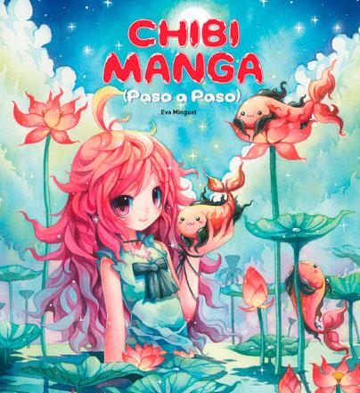 CHIBI MANGA PASO A PASO | 9788416500116 | MINGUET, EVA | Galatea Llibres | Librería online de Reus, Tarragona | Comprar libros en catalán y castellano online