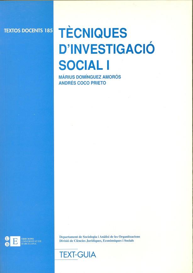 TECNIQUES D'INVESTIGACIO SOCIAL I | 9788483381700 | DOMINGUEZ AMOROS, MARIUS | Galatea Llibres | Librería online de Reus, Tarragona | Comprar libros en catalán y castellano online