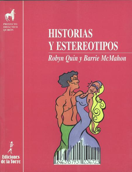 HISTORIAS Y ESTEREOTIPOS | 9788479600860 | QUIN, ROBYN, BARRIE MACMAHON | Galatea Llibres | Librería online de Reus, Tarragona | Comprar libros en catalán y castellano online