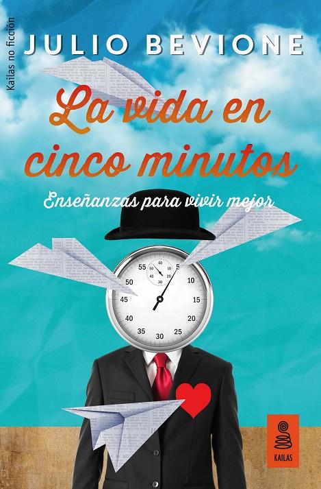 LA VIDA EN 5 MINUTOS | 9788417248109 | BEVIONE, JULIO | Galatea Llibres | Llibreria online de Reus, Tarragona | Comprar llibres en català i castellà online