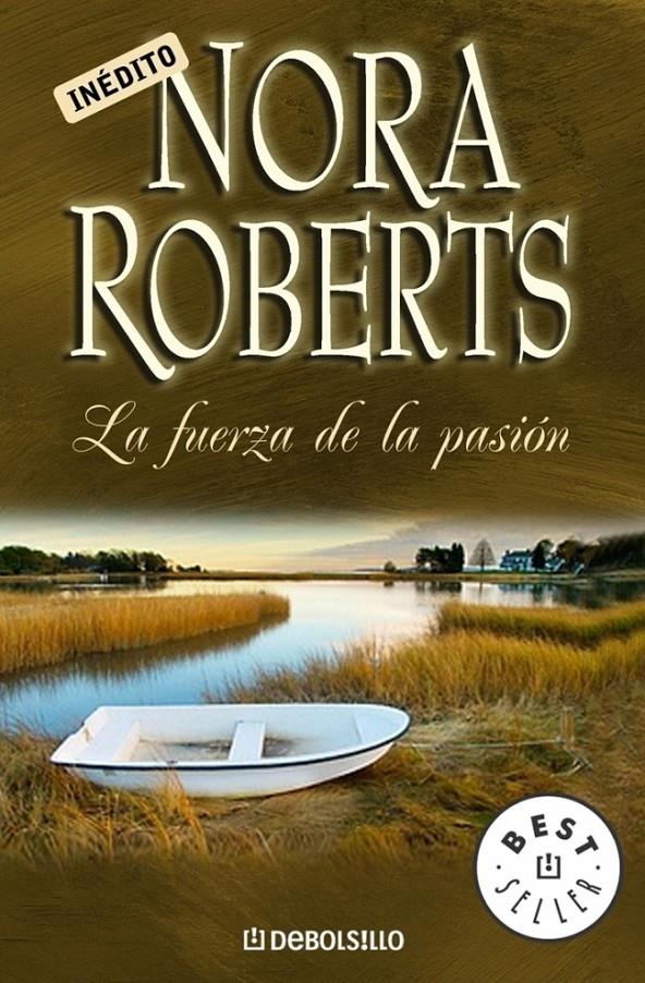 LA FUERZA DE LA PASION | 9788483461686 | ROBERTS, NORA | Galatea Llibres | Llibreria online de Reus, Tarragona | Comprar llibres en català i castellà online