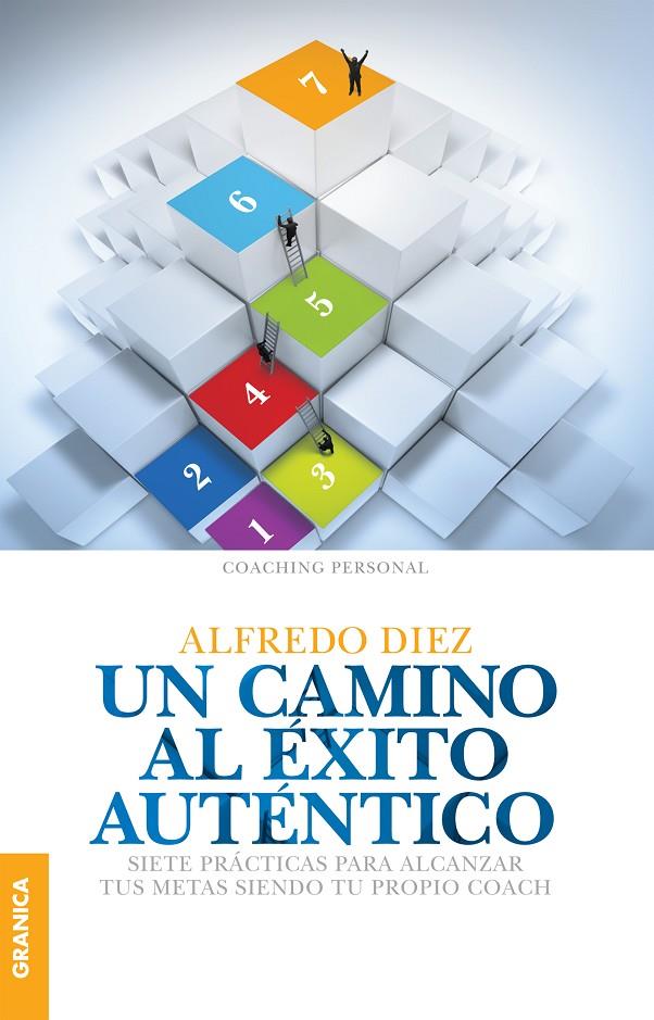 UN CAMINO AL EXITO AUTENTICO | 9789506418021 | DÍEZ, ALFREDO | Galatea Llibres | Librería online de Reus, Tarragona | Comprar libros en catalán y castellano online