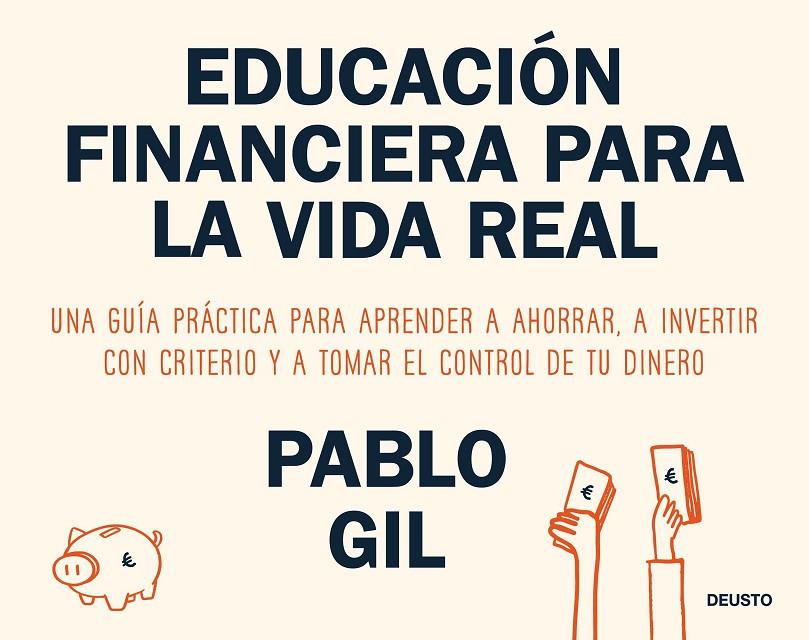 EDUCACIÓN FINANCIERA PARA LA VIDA REAL | 9788423440733 | GIL, PABLO | Galatea Llibres | Librería online de Reus, Tarragona | Comprar libros en catalán y castellano online