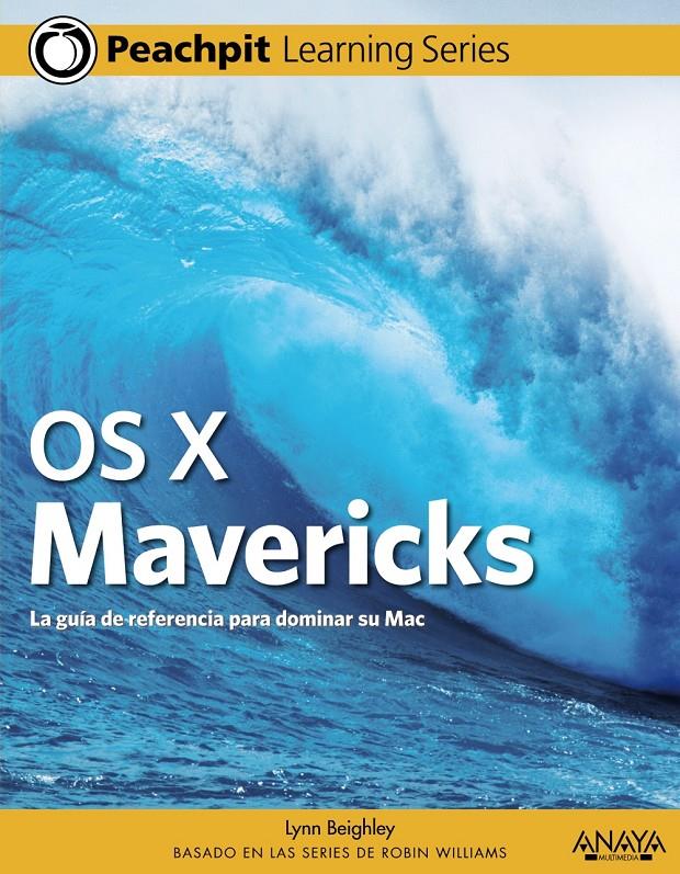 OS X MAVERICKS | 9788441535831 | BEIGHLEY, LYNN | Galatea Llibres | Llibreria online de Reus, Tarragona | Comprar llibres en català i castellà online