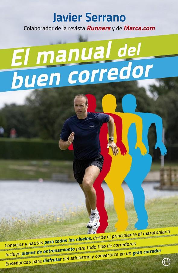 EL MANUAL DEL BUEN CORREDOR | 9788490602706 | SERRANO, JAVIER | Galatea Llibres | Librería online de Reus, Tarragona | Comprar libros en catalán y castellano online