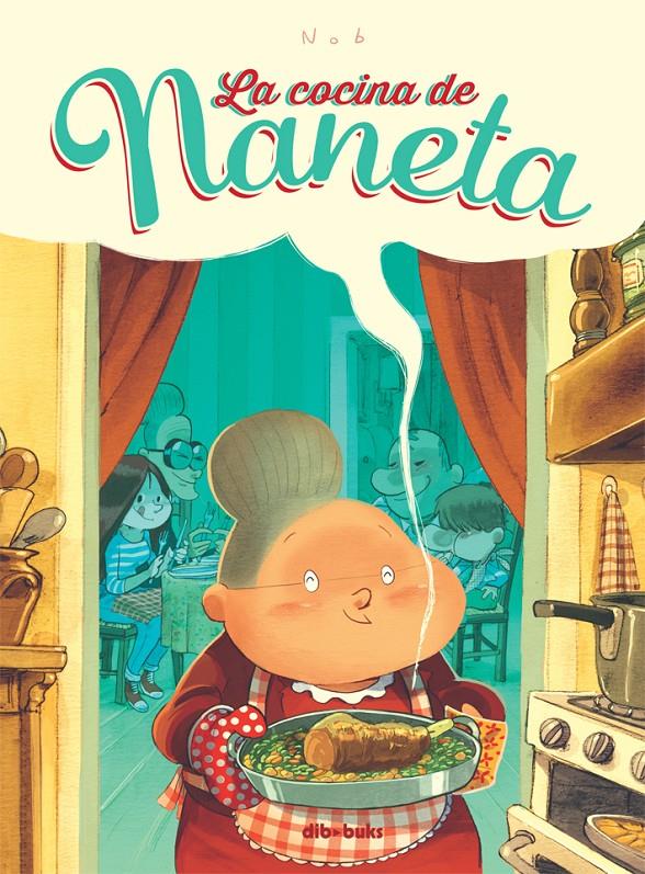 LA COCINA DE NANETA | 9788415850335 | CHEVRIER, BRUNO | Galatea Llibres | Librería online de Reus, Tarragona | Comprar libros en catalán y castellano online