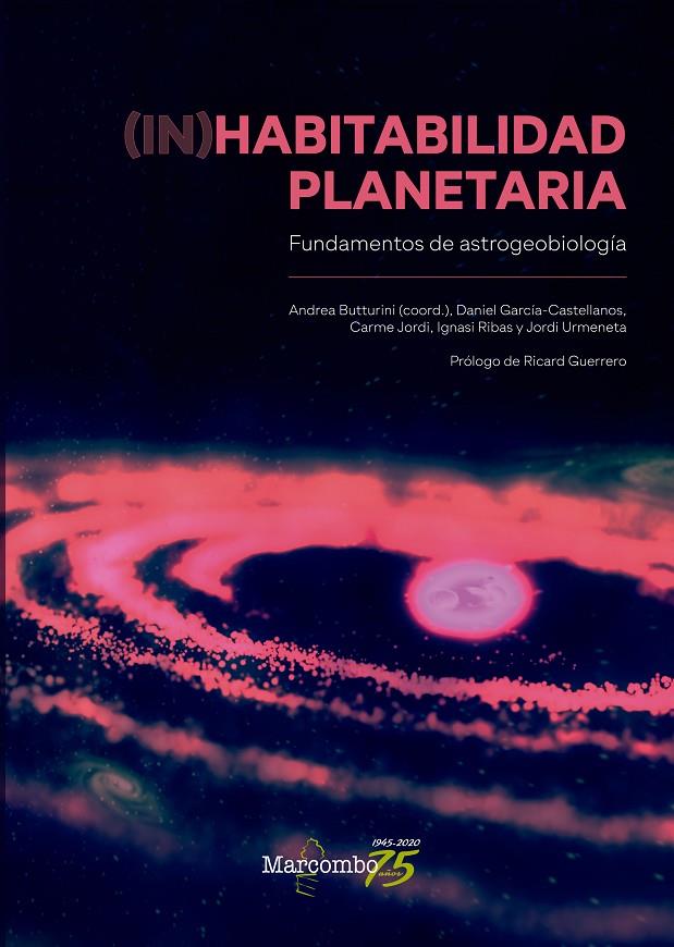 INHABITABILIDAD PLANETARIA | 9788426728340 | BUTTURINI , ANDREA/GARCÍA-CASTELLANOS, DANIEL/JORDI, CARME/RIBAS , IGNASI/URMENETA, JORDI | Galatea Llibres | Llibreria online de Reus, Tarragona | Comprar llibres en català i castellà online