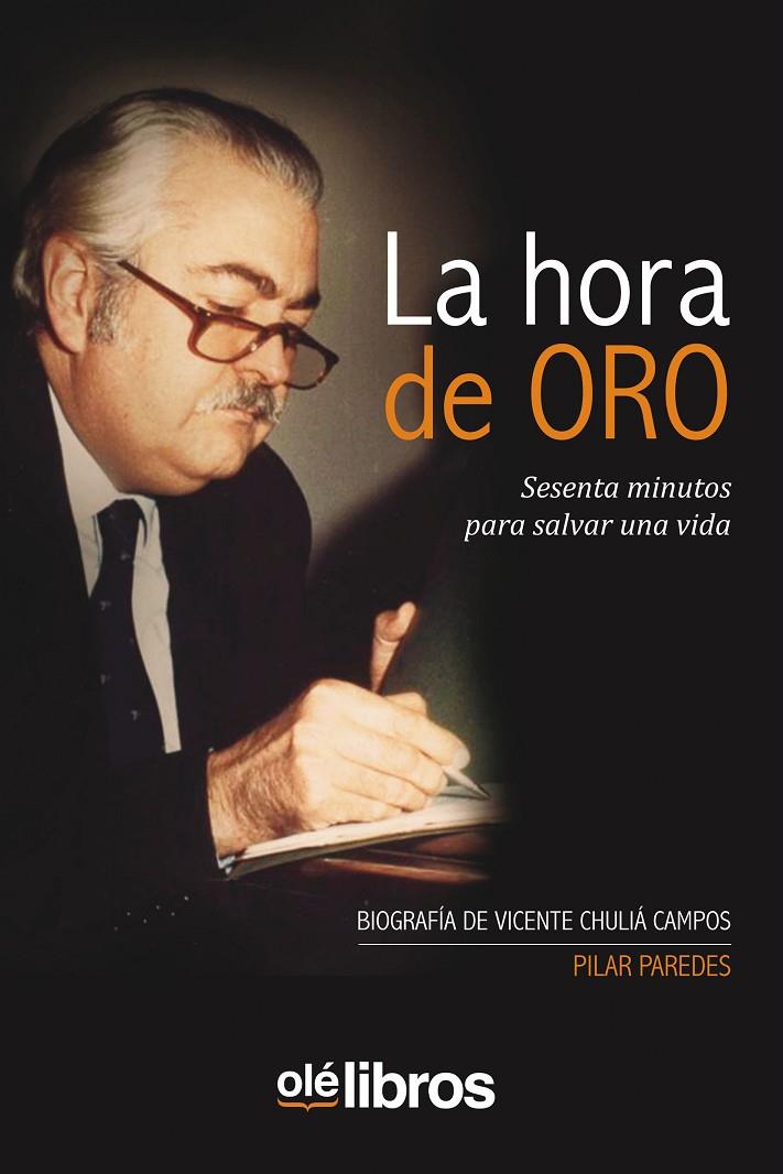 LA HORA DE ORO SESENTA MINUTOS PARA SALVAR UNA VIDA | 9788418208584 | PAREDES, PILAR | Galatea Llibres | Librería online de Reus, Tarragona | Comprar libros en catalán y castellano online