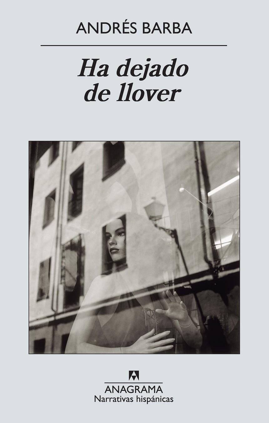 HA DEJADO DE LLOVER | 9788433972439 | BARBA, ANDRES | Galatea Llibres | Llibreria online de Reus, Tarragona | Comprar llibres en català i castellà online