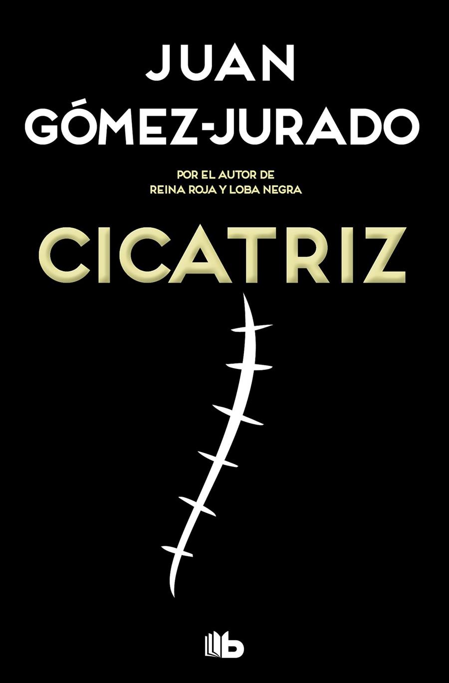 CICATRIZ | 9788413142449 | GÓMEZ-JURADO, JUAN | Galatea Llibres | Llibreria online de Reus, Tarragona | Comprar llibres en català i castellà online