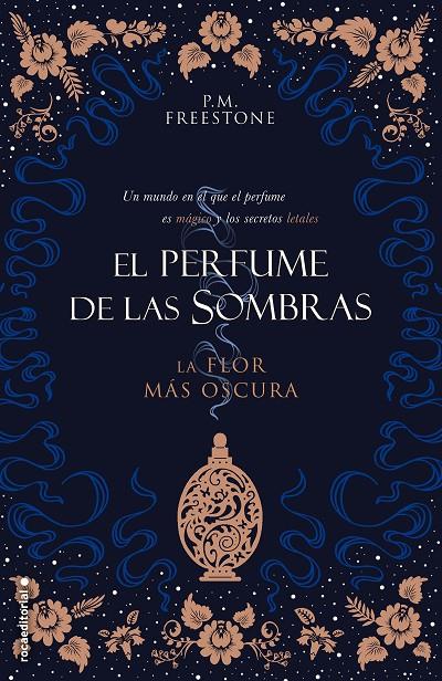 LA FLOR MÁS OSCURA. EL PERFUME DE LAS SOMBRAS VOL. I | 9788417805258 | FREESTONE, P.M. | Galatea Llibres | Llibreria online de Reus, Tarragona | Comprar llibres en català i castellà online